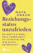 Cover-Bild zum Titel 'Beziehungsstatus unzufrieden' von 'Maya Onken'