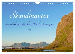 Skandinavien, der wildromantische Norden Europas (Wandkalender 2025 DIN A4 quer), CALVENDO Monatskalender - Konstanze Junghanns