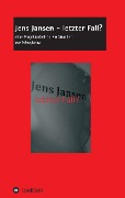 Cover-Bild zum Titel 'Jens Jansen - letzter Fall?' von 'Nina Janes'
