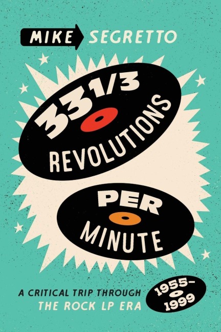 33 1/3 Revolutions Per Minute - Mike Segretto