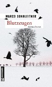 Cover-Bild zum Titel 'Blutzeugen' von 'Marco Sonnleitner'