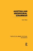 Australian Aboriginal Grammar - Barry Blake