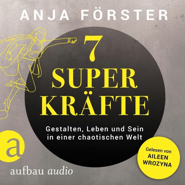 7 Superkräfte - Anja Förster