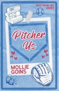Cover-Bild zum Titel 'Pitcher Us' von 'Mollie Goins'