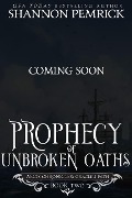 Cover-Bild zum Titel 'Prophecy of Unbroken Oaths (Oracle's Path, #2)' von 'Shannon Pemrick'