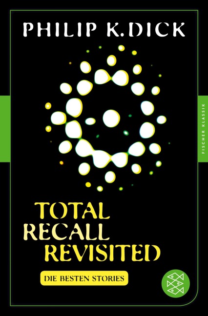 Total Recall Revisited - Philip K. Dick