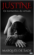 Cover-Bild zum Titel 'JUSTINE: Os Tormentos da Virtude' von 'Marquês de Sade'
