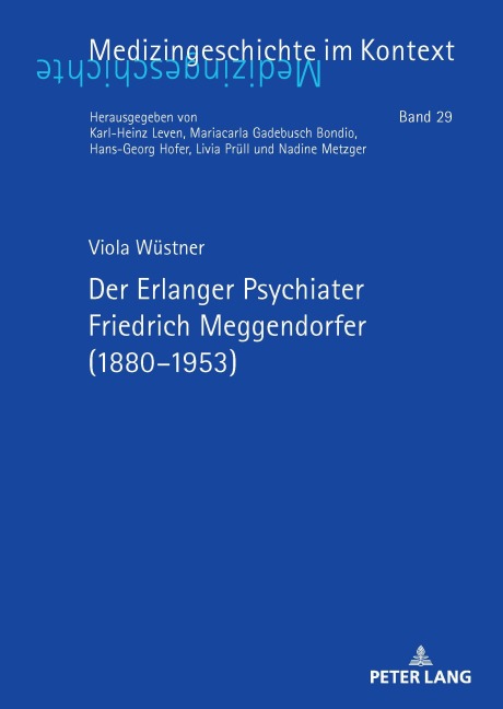 Der Erlanger Psychiater Friedrich Meggendorfer (1880-1953) - Viola Wüstner