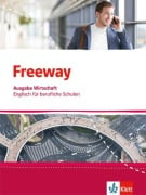 Cover-Bild zum Titel 'Freeway Wirtschaft. Schülerbuch. Englisch für berufliche Schulen' von ''
