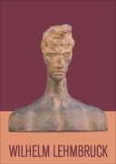 Cover-Bild zum Titel 'Wilhelm Lehmbruck 1881-1919' von 'Hans-Dieter Mück'