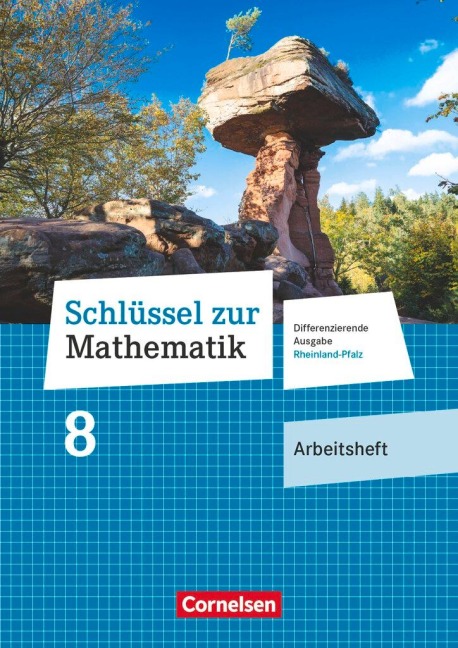 Schlüssel zur Mathematik 8. Schuljahr - Differenzierende Ausgabe Rheinland-Pfalz - Arbeitsheft mit Online-Lösungen - 