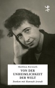 Cover-Bild zum Titel 'Von der Unheimlichkeit der Welt' von 'Matthias Bormuth'