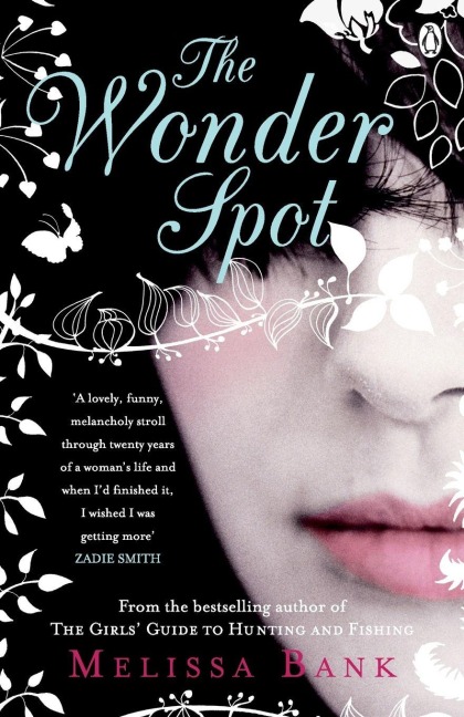 The Wonder Spot - Melissa Bank