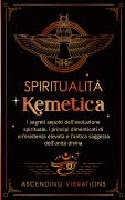 Cover-Bild zum Titel 'Spiritualità Kemetica' von 'Ascending Vibrations'