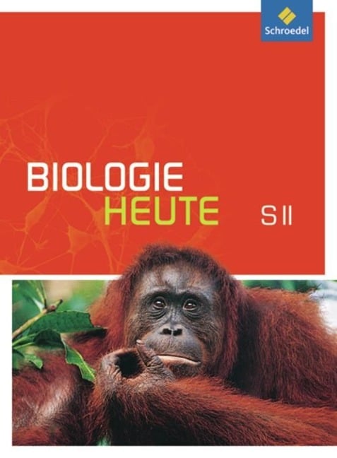 Biologie heute. Schulbuch mit CD-ROM. Allgemeine Ausgabe - 