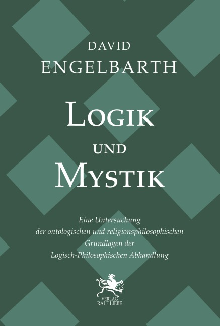 Logik und Mystik - David Engelbarth