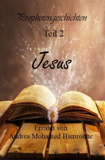 Prophetengeschichten - Andrea Mohamed Hamroune