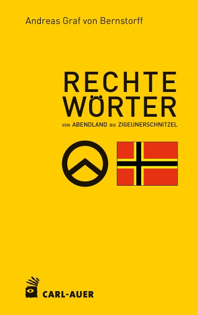 Rechte Wörter - Andreas Graf von Bernstorff