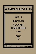 Cover-Bild zum Titel 'Modelltischlerei' von 'Richard Löwer'