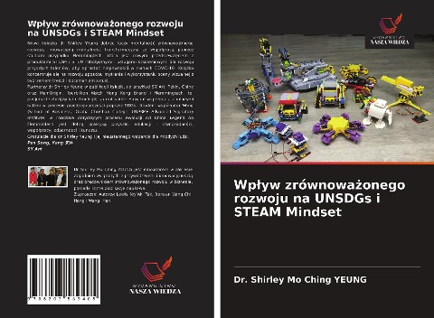 Wp¿yw zrównowa¿onego rozwoju na UNSDGs i STEAM Mindset - Shirley Mo Ching Yeung