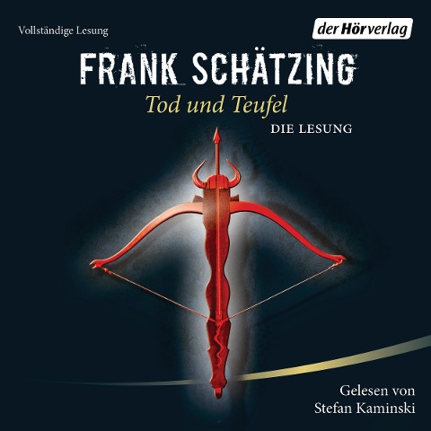 Tod und Teufel - Frank Schätzing
