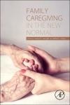 Cover-Bild zum Titel 'Family Caregiving in the New Normal' von ''
