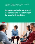 Cover-Bild zum Titel 'Kompetenzorientiertes Manual zur Behandlung von Störungen der sozialen Interaktion' von 'Leonhard Schilbach, Felicitas Buchholz, Laura Albantakis, Marie Bartholomäus, Hella Parpart'