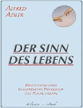 Cover-Bild zum Titel 'Der Sinn des Lebens' von 'Alfred Adler'