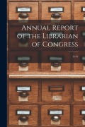 Cover-Bild zum Titel 'Annual Report of the Librarian of Congress; 1919' von 'Anonymous'