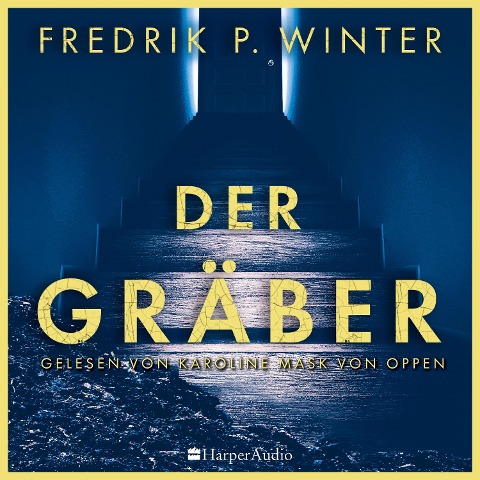 Der Gräber (ungekürzt) - Fredrik Persson Winter