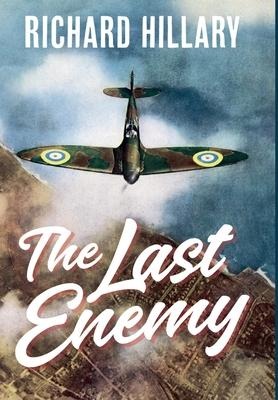 The Last Enemy - Richard Hillary