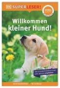 Cover-Bild zum Titel 'SUPERLESER! Willkommen, kleiner Hund!' von 'Judith Walker-Hodge'