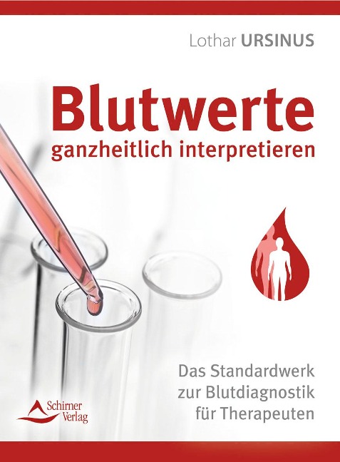 Blutwerte ganzheitlich interpretieren - Lothar Ursinus