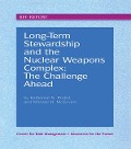Cover-Bild zum Titel 'Long-Term Stewardship and the Nuclear Weapons Complex' von 'Katherine N. Probst, Michael H. McGovern'