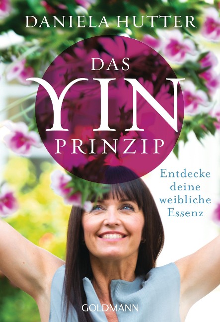 Das Yin-Prinzip - Daniela Hutter