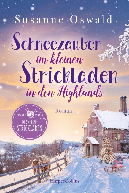 Schneezauber im kleinen Strickladen in den Highlands - Susanne Oswald