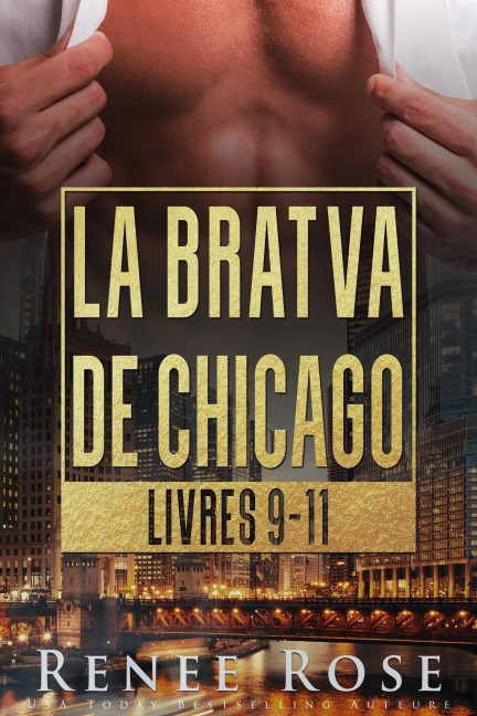 La Bratva de Chicago: Livres 9-11 - Renee Rose