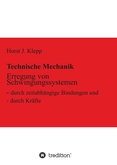 Erregung von Schwingungssystemen - Horst J. Klepp