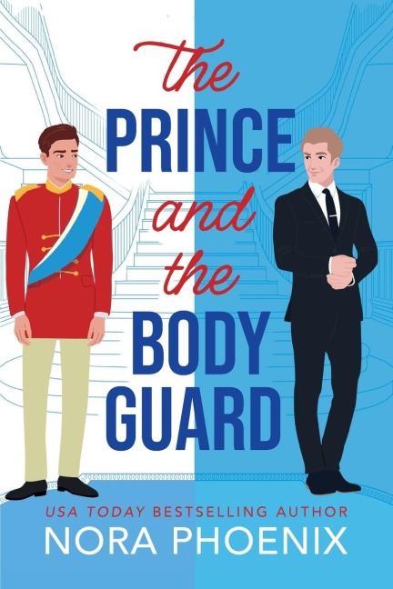 The Prince and the Bodyguard - Nora Phoenix