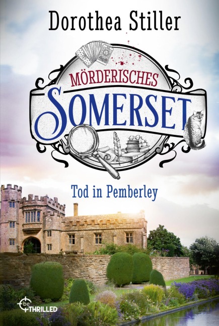 Mörderisches Somerset - Tod in Pemberley - Dorothea Stiller