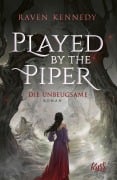 Cover-Bild zum Titel 'Played by the Piper - Die Unbeugsame' von 'Raven Kennedy'