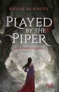 Cover-Bild zum Titel 'Played by the Piper ¿ Die Unbeugsame' von 'Raven Kennedy'