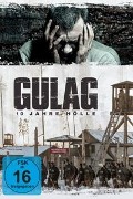 Cover-Bild zum Titel 'Gulag - 10 Jahre Hölle' von 'Gleb Panfilov, Aleksandr Solzhenitsyn, Vadim Bibergan'