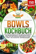 Cover-Bild zum Titel 'Bowls Kochbuch' von 'Rezepte Profis'