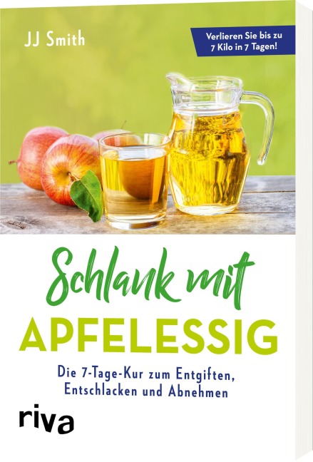 Schlank mit Apfelessig - JJ Smith