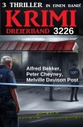 Cover-Bild zum Titel 'Krimi Dreierband 3226' von 'Alfred Bekker, Peter Cheyney, Melville Davisson Post'