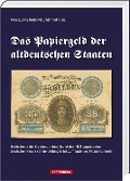 Cover-Bild zum Titel 'Das Papiergeld der altdeutschen Staaten' von 'Hans-Ludwig Grabowski, Manfred Kranz'
