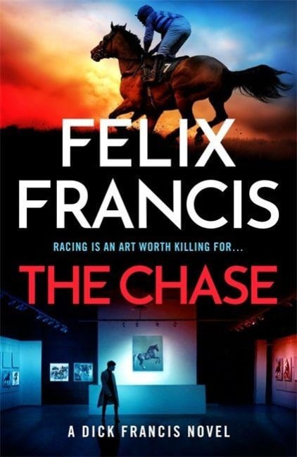 The Chase - Felix Francis