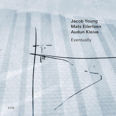 Eventually - Jacob/Eilertsen Young