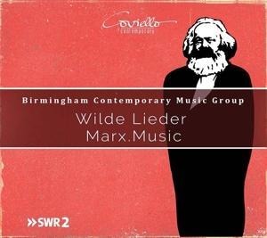 Wilde Lieder-Marx.Music - Atherton/Wendeberg/Birmingham Contemp. Music Group